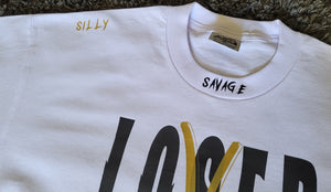 "SILLY LOSER" T Shirt By SILLY SAVAGE