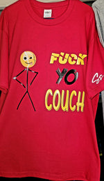 SILLY SAVAGE Custom FUCK YO COUCH T Shirt